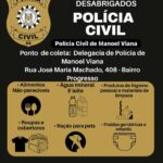 Polícia Civil de Manoel Viana recebe doações para os desabrigados