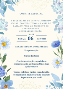 CONVITE ESPECIAL PARA TODAS AS MÃES DE LAJEADO!